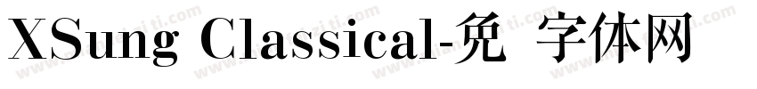 XSung Classical字体转换